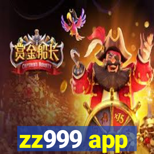 zz999 app